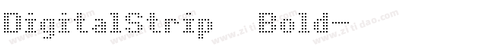 DigitalStrip  Bold字体转换